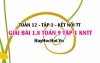 Bài 1.8 SGK Toán 12 tập 1 Kết nối tri thức